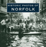 Title: Historic Photos of Norfolk, Author: Peggy Haile McPhillips