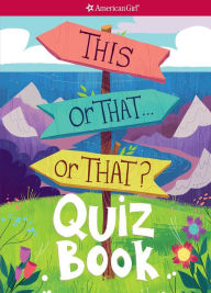 Title: This or That . . . or That?: Quiz Book, Author: Emma MacLaren Henke