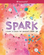 Spark: A guide to ignite the creativity inside you