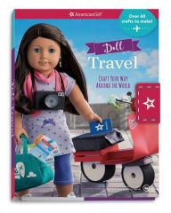 Title: Doll Travel: Craft Your Way Around the World, Author: Emily Osborn