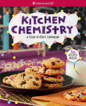 Alternative view 1 of Kitchen Chemistry: A food science cookbook