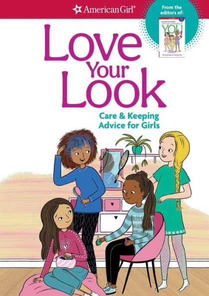 Love Your Look: Care & Keeping Advice for Girls