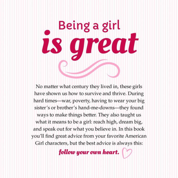 Everything I Need to Know I Learned From American Girl: Timeless Advice for Girls of All Ages