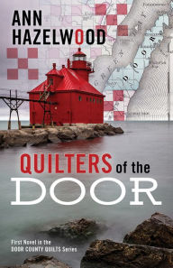 Download japanese books pdf Quilters of the Door by Ann Hazelwood (English literature)