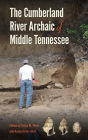 The Cumberland River Archaic of Middle Tennessee