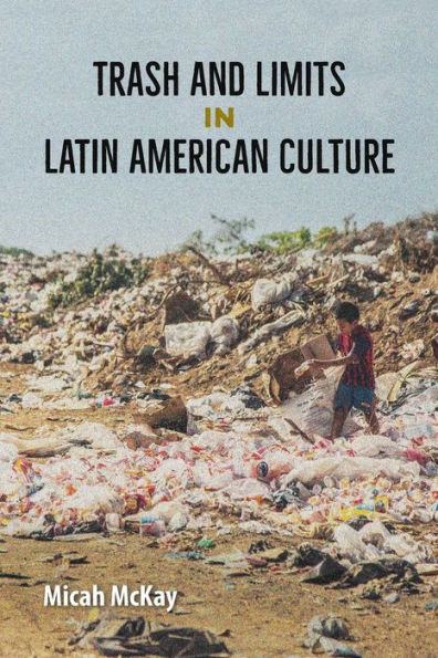 Trash and Limits Latin American Culture