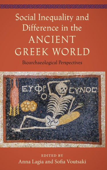 Social Inequality and Difference the Ancient Greek World: Bioarchaeological Perspectives