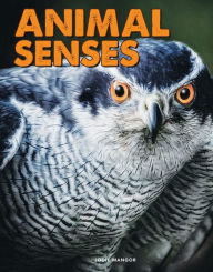 Title: Animal Senses, Author: Jodie Mangor