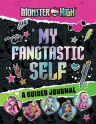 Monster High: My Fangtastic Self: A Guided Journal