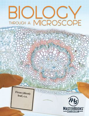 Biology Through a Microscope