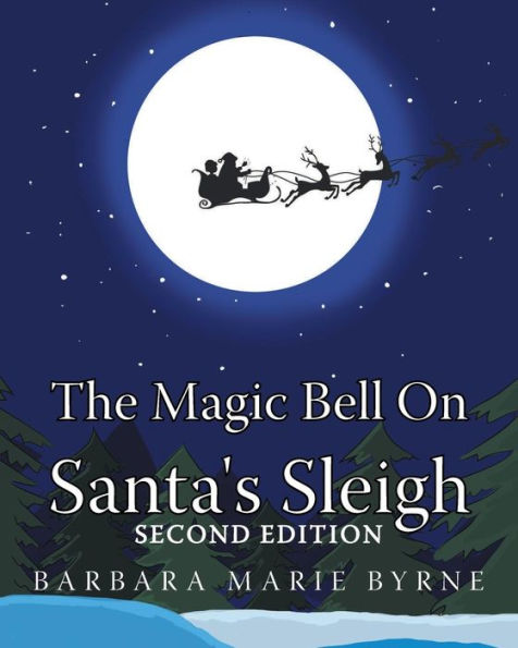 The Magic Bell On Santa's Sleigh