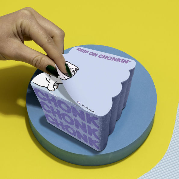 Keep On Chonkin' Chonky Note: Cube Notepad