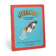 Title: Affirmators! Activity Book & Journal (SB), Author: Suzi Barrett