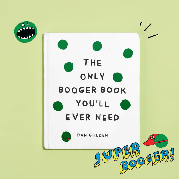 The Only Booger Book You'll Ever Need