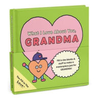 Title: What I Love about You, Grandma, Author: Knock Knock Kids