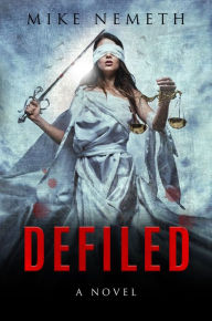 Title: Defiled, Author: Mike Nemeth