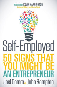 Title: Self-Employed: 50 Signs That You Might Be an Entrepreneur, Author: Joel Comm