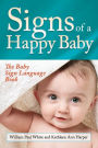 Signs of a Happy Baby: The Baby Sign Language Book