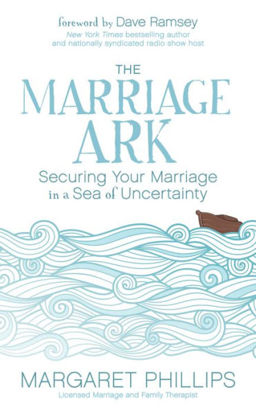 The Marriage Ark: Securing Your a Sea of Uncertainty