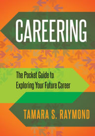 Title: Careering: The Pocket Guide to Exploring Your Future Career, Author: Arthur 