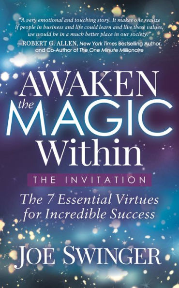 Awaken the Magic Within: ...The Invitation