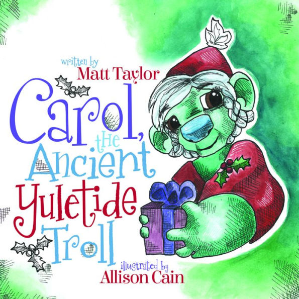 Carol, the Ancient Yuletide Troll