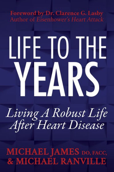 Life to the Years: Living A Robust After Heart Disease