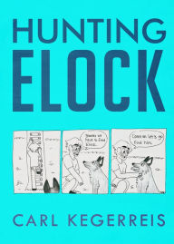 Title: Hunting Elock, Author: Carl Kegerreis