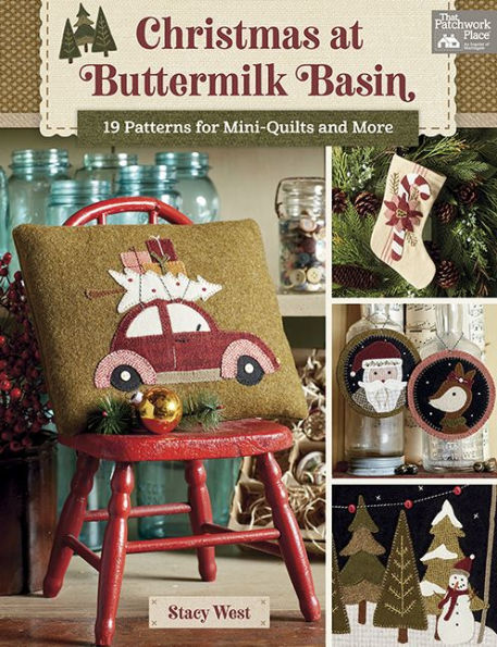 Christmas at Buttermilk Basin: 19 Patterns for Mini-Quilts and More