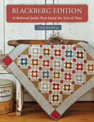 Free audio french books download Blackberg Edition: 11 Beloved Quilts That Stand the Test of Time PDF by Cindy Blackberg English version