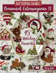 Buttermilk Basin's Ornament Extravaganza II: 45 Holiday Favorites