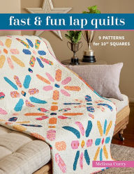 Free download ebooks pdf for android Fast & Fun Lap Quilts: 9 Patterns for 10 CHM ePub by Melissa Corry, Melissa Corry (English literature)
