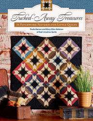 Free english audio books download Tucked-Away Treasures: 14 Patchwork Patterns for Little Quilts (English Edition) by Paula Barnes, Mary Ellen Robison, Paula Barnes, Mary Ellen Robison