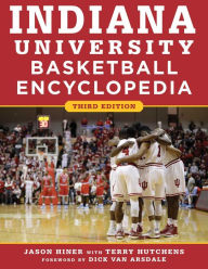 Title: Indiana University Basketball Encyclopedia, Author: Jason Hiner