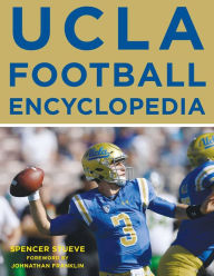 Title: UCLA Football Encyclopedia, Author: Spencer Stueve