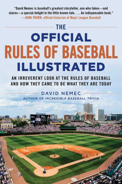 The Official Rules of Baseball Illustrated: An Irreverent Look at the ...