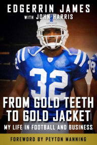 Ebook download ebook From Gold Teeth to Gold Jacket: My Life in Football and Business ePub PDF