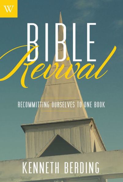 Bible Revival: Recommitting Ourselves to One Book