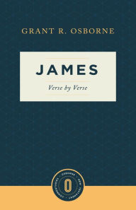 Title: James Verse by Verse, Author: Grant R. Osborne