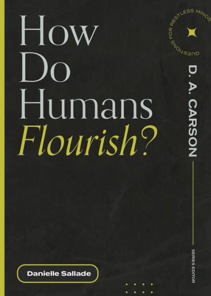 How Do Humans Flourish?