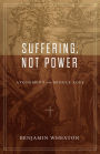 Suffering, not Power: Atonement in the Middle Ages