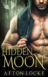 Title: Hidden Moon, Author: Afton Locke