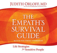 Title: The Empath's Survival Guide: Life Strategies for Sensitive People, Author: Judith Orloff