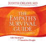 The Empath's Survival Guide: Life Strategies for Sensitive People