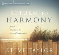 Title: Return to Harmony: From Turmoil to Transformation, Author: Steve Taylor