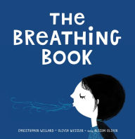 Title: The Breathing Book, Author: Christopher Willard PsyD