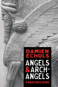 Download books audio free online Angels and Archangels: A Magician's Guide by Damien Echols (English literature)