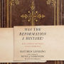 Was the Reformation a Mistake?: Why Catholic Doctrine Is Not Unbiblical