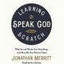 Learning to Speak God from Scratch: Why Sacred Words Are Vanishing--and How We Can Revive Them
