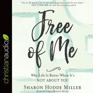 Title: Free of Me: Why Life Is Better When It's Not about You, Author: Stefan Schilli